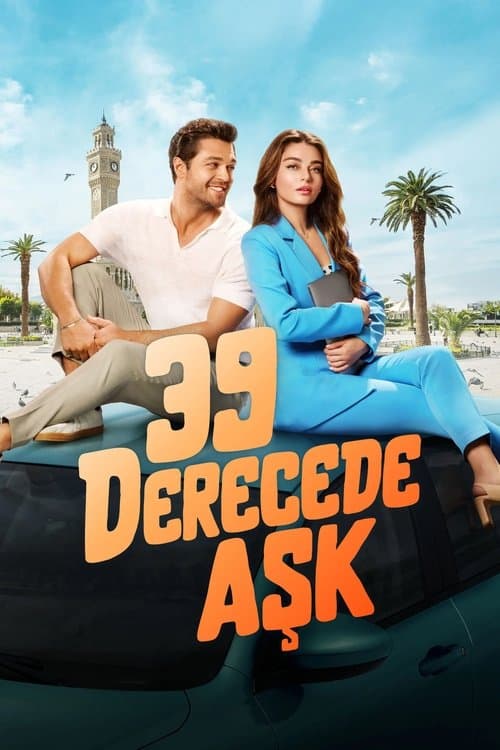 39 Derecede Aşk (2024) poster