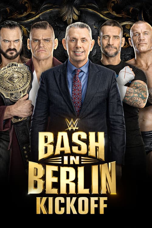 Bash in Berlin Kickoff 2024 (2024) poster