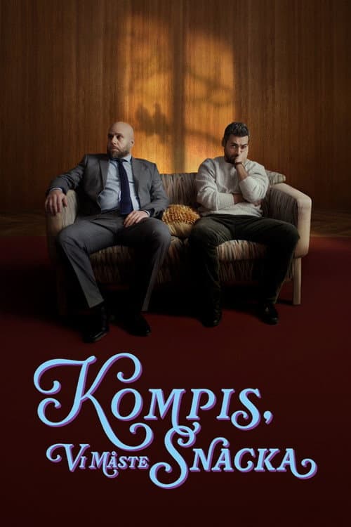 Kompis, vi måste snacka (2024) poster