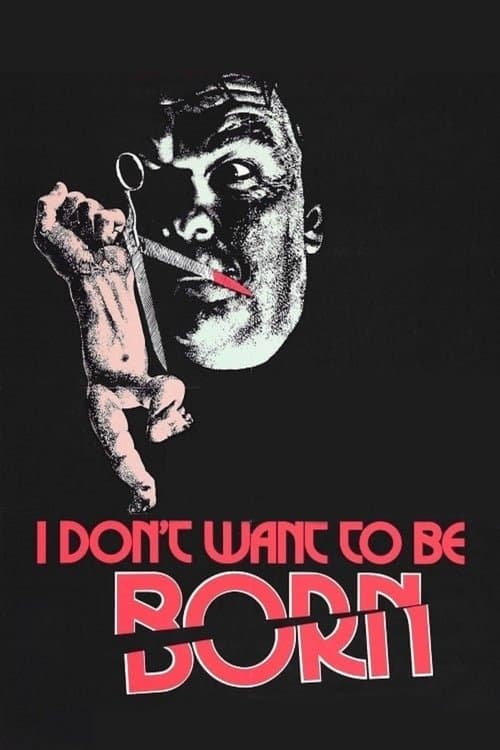 I Don't Want to Be Born (1976) poster