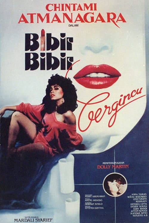 Bibir-Bibir Bergincu (1984) poster