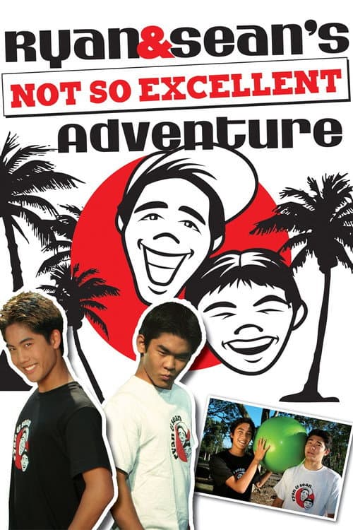 Ryan and Sean's Not So Excellent Adventure (2008) poster