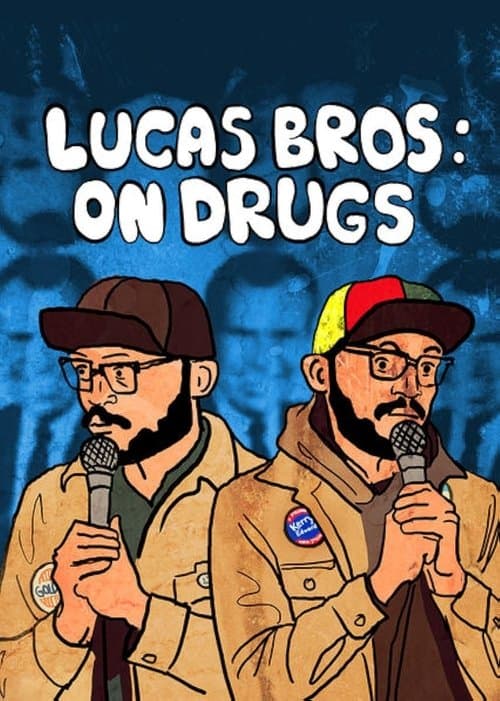 Lucas Brothers: On Drugs (2017) poster