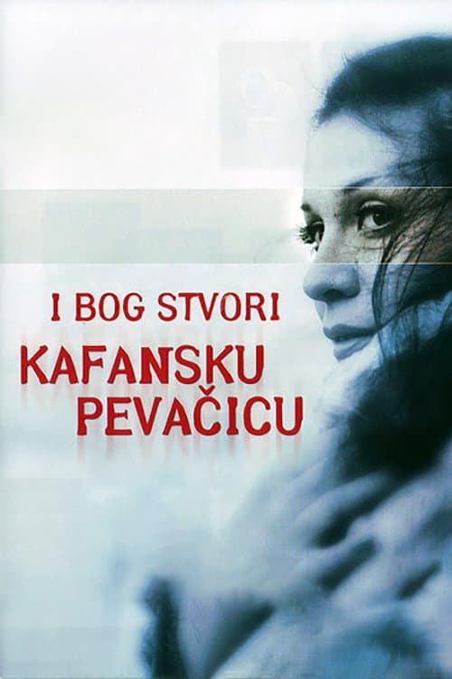 I Bog stvori kafansku pevacicu (1972) poster