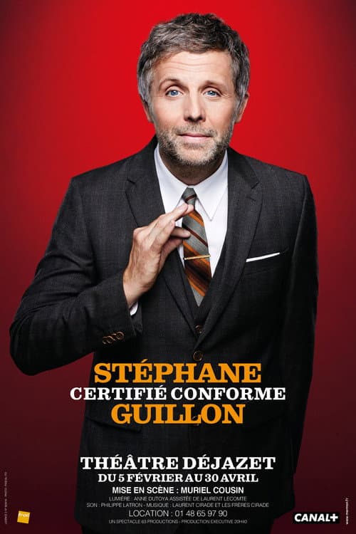 Stéphane Guillon - Certifié Conforme (2016) poster