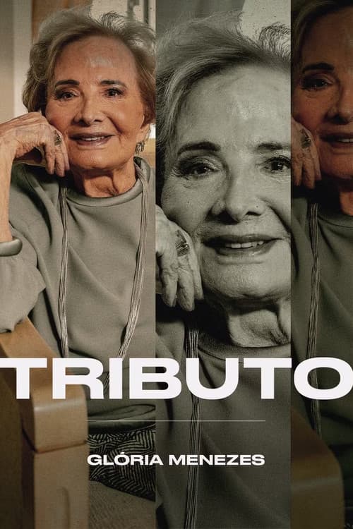 Tributo: Glória Menezes (2025) poster
