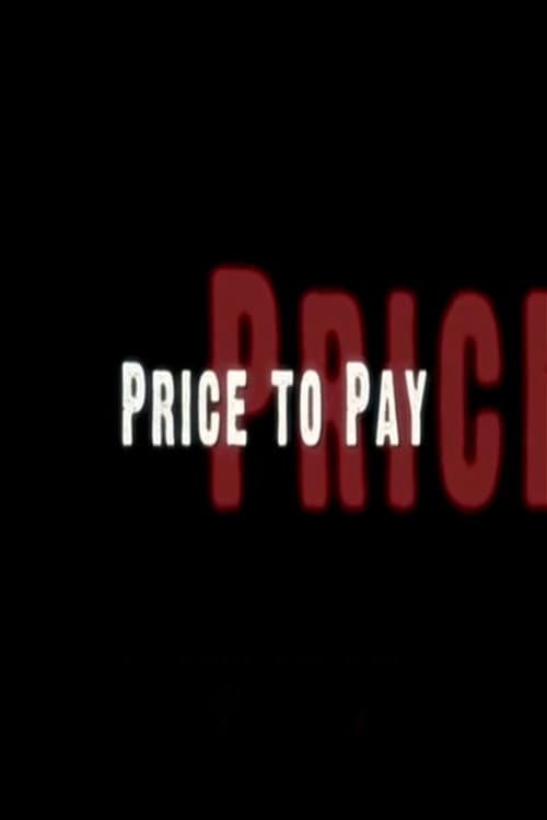 Price To Pay (2006) poster