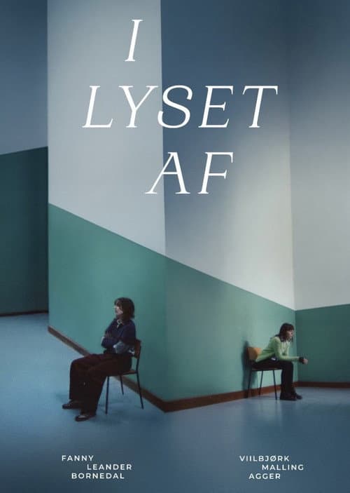 I Lyset Af (2025) poster