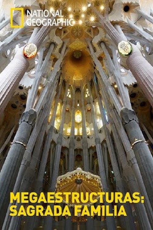 Megaestructuras Sagrada Familia (2018) poster