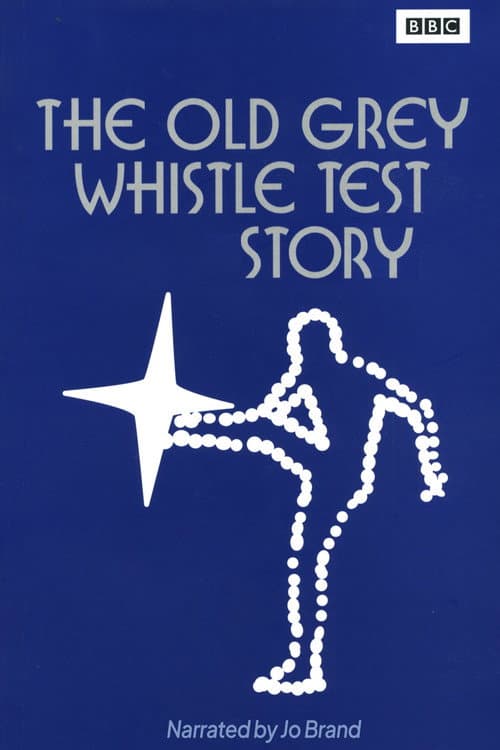 The Old Grey Whistle Test Story (2007) poster