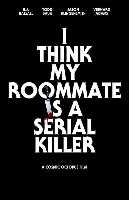 I Think My Roommate Is a Serial Killer (2017) poster
