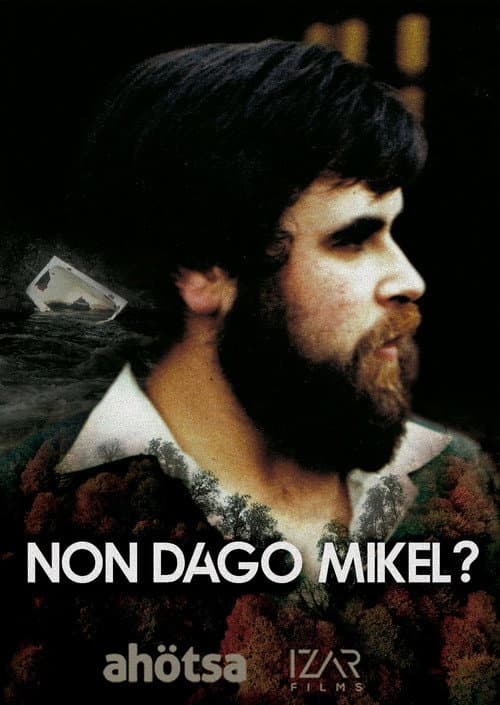 Non dago Mikel? (2021) poster