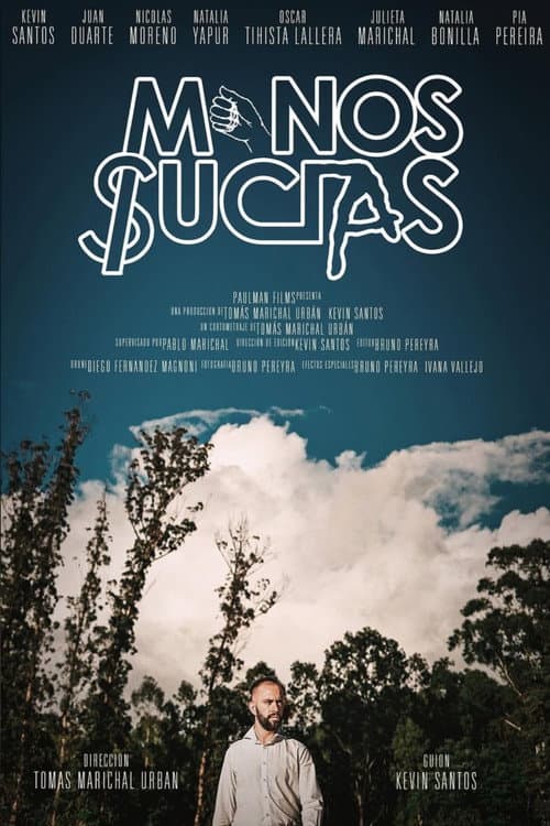 Manos Sucias (2021) poster