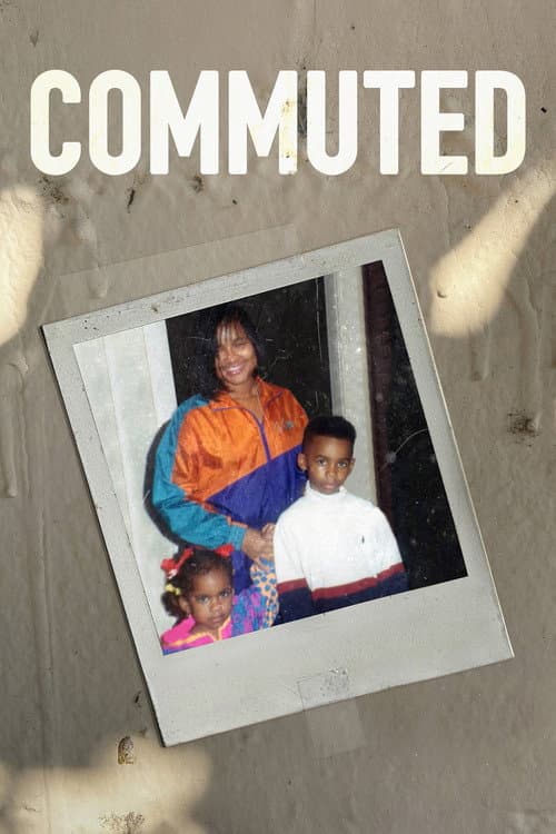 Commuted (2023) poster