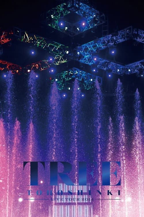 TVXQ! LIVE TOUR 2014 ~TREE~ (2014) poster