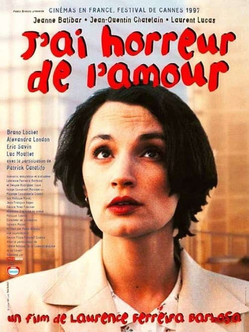 J'ai horreur de l'amour (1997) poster