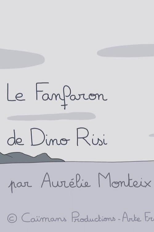 Short cuts: Le Fanfaron de Dino Risi (2022) poster
