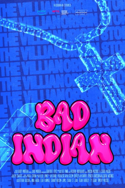 Bad Indian - the Villain Origin Story (2023) poster