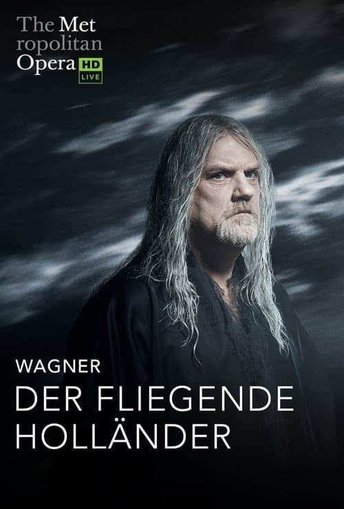 The Metropolitan Opera: Der Fliegende Holländer (2020) poster
