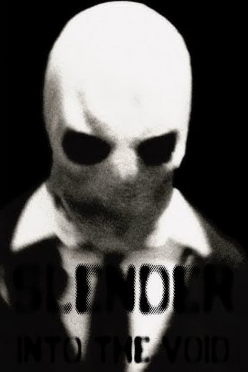 SLENDER: INTO THE VOID (2017) poster