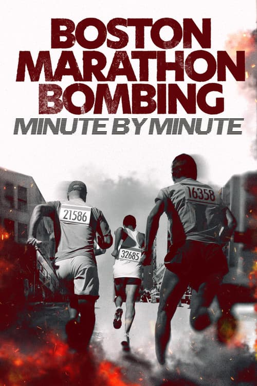 Boston Marathon Bombing: Minute by Minute (2025) poster