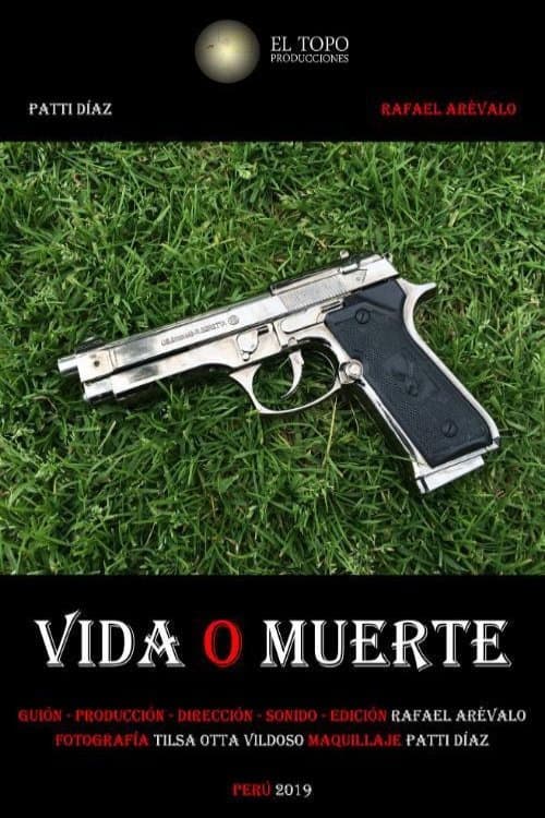 Vida o muerte (2019) poster
