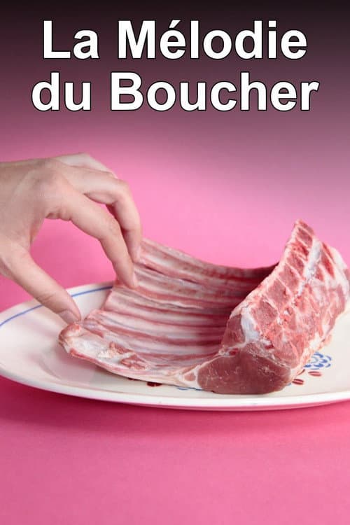 La Mélodie du boucher (2013) poster