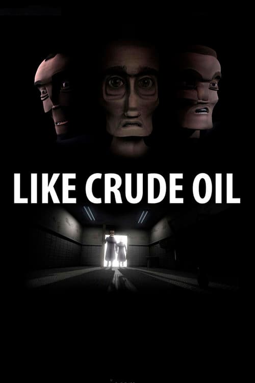 Like Crude Oil (2009) poster
