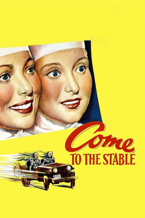 Come to the Stable (1949) poster