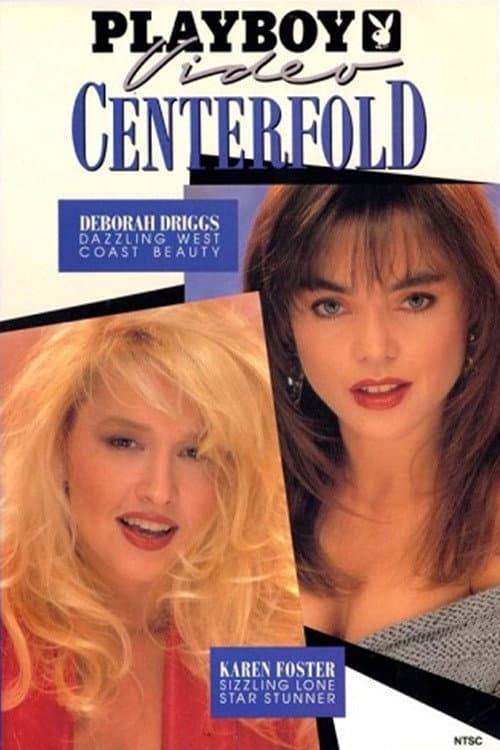 Playboy Video Centerfold: Deborah Driggs - Karen Foster (1991) poster