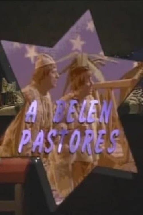 A Belén pastores (1995) poster