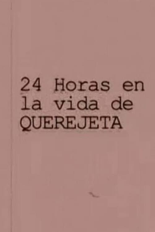 24 horas en la vida de Querejeta (2012) poster