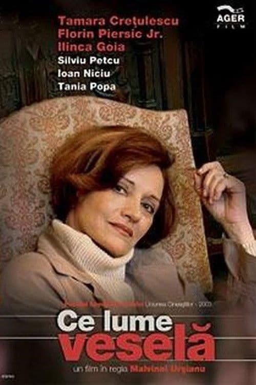 Ce lume veselă (2003) poster