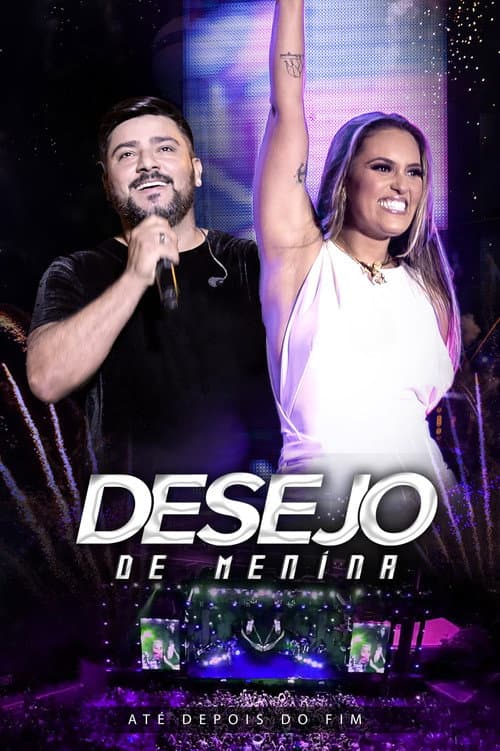 Desejo de Menina - Até Depois do Fim: Ao Vivo em Teresina (2020) poster