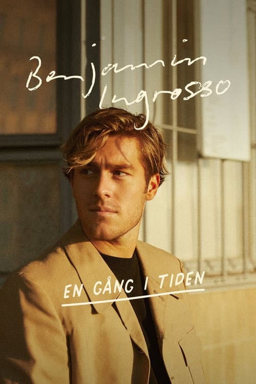 Benjamin Ingrosso: En gång i tiden (2021) poster