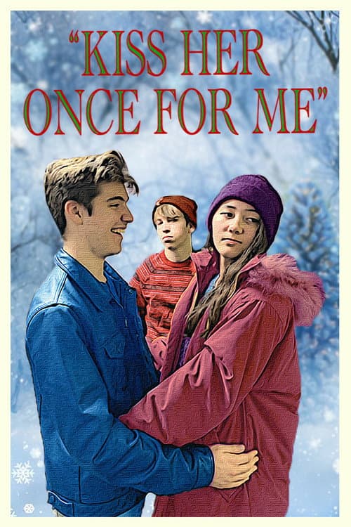 Kiss Her Once For Me (2022) poster