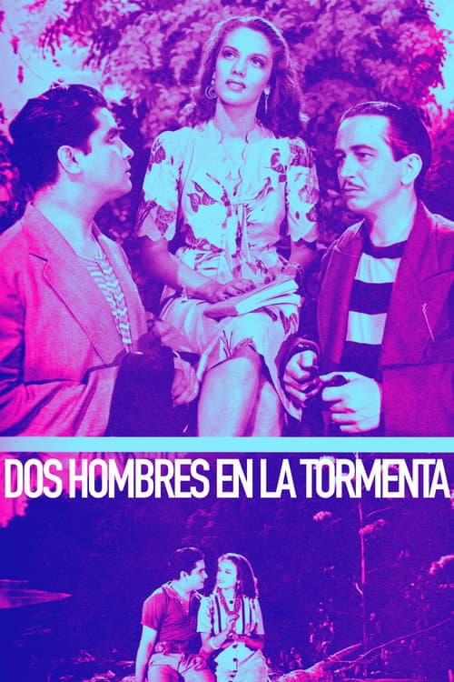 Dos hombres en la tormenta (1945) poster