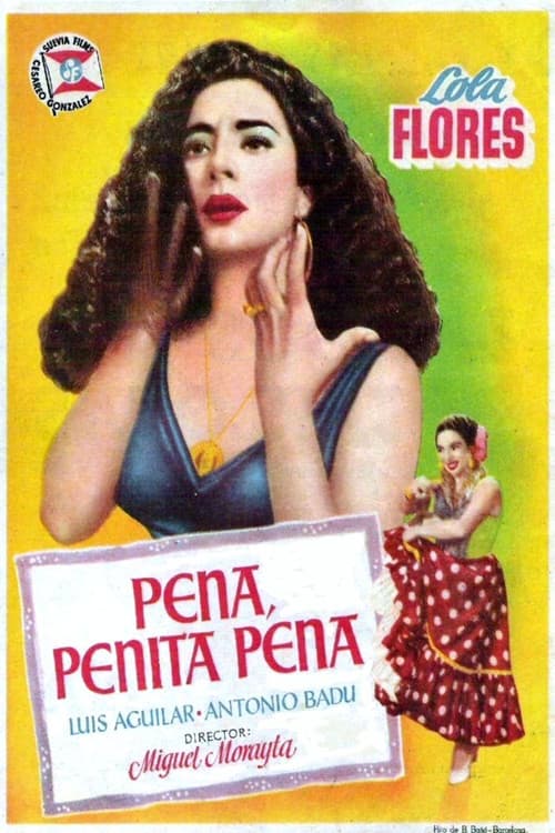 ¡Ay, pena, penita, pena! (1953) poster