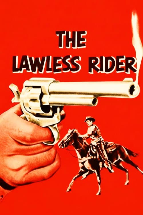 The Lawless Rider (1954) poster