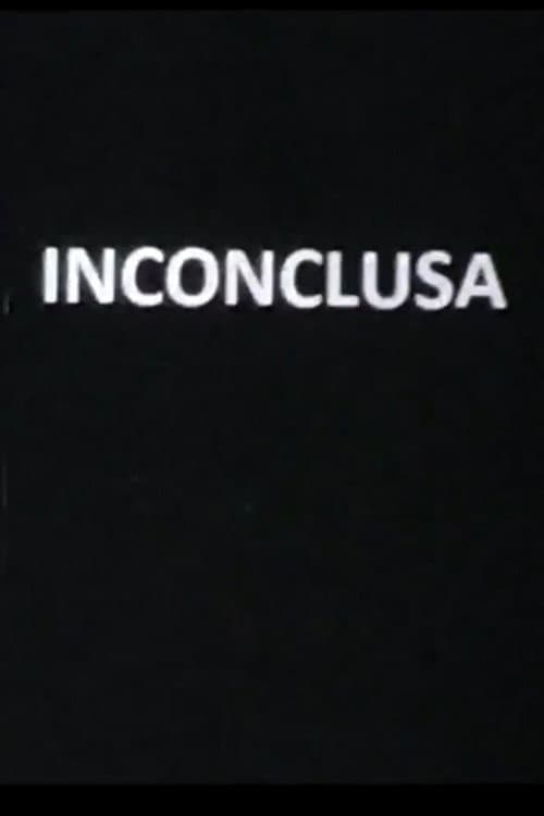 Inconclusa (2020) poster
