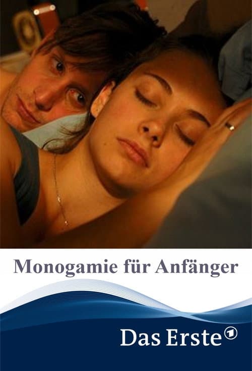 Monogamie für Anfänger (2008) poster