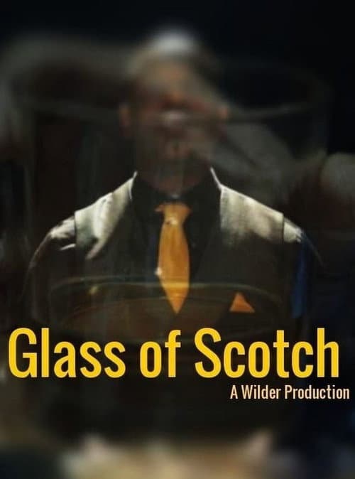 Glass of Scotch (2019) poster