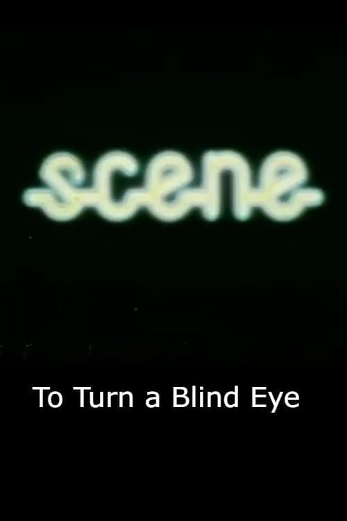 To Turn a Blind Eye (1982) poster