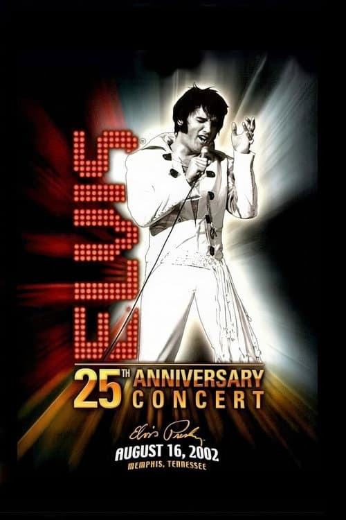 Elvis Lives: The 25th Anniversary Concert (2006) poster