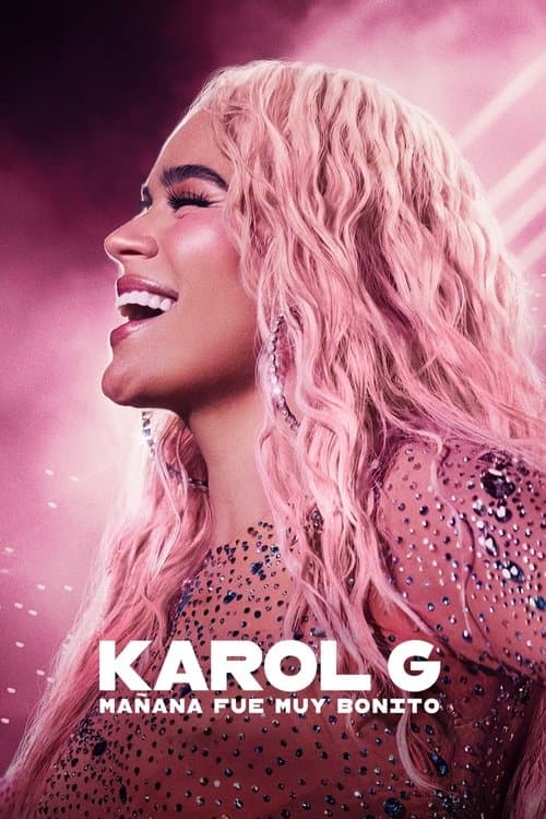 Karol G: Mañana fue muy bonito (2025) poster