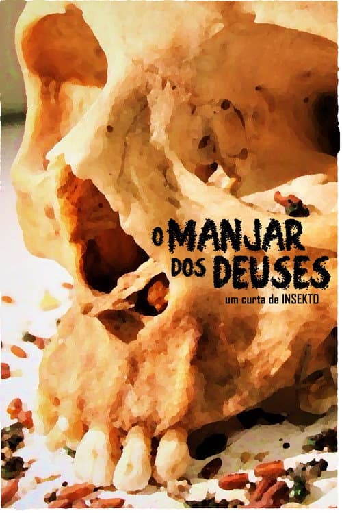 O Manjar dos Deuses (2007) poster