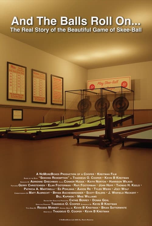 And the Balls Roll On...: The Real Story of the Beautiful Game of Skee-Ball () poster