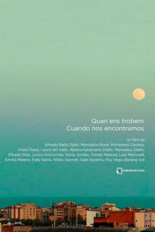 Quan ens trobem (2023) poster