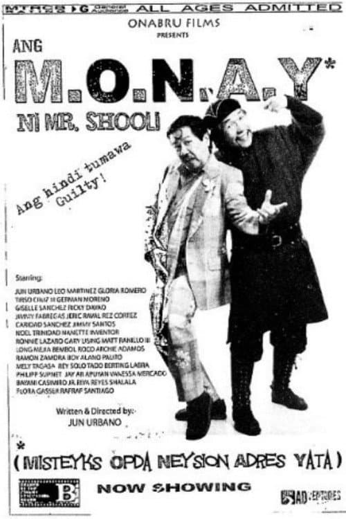 Ang M.O.N.A.Y ni Mr. Shooli (2007) poster