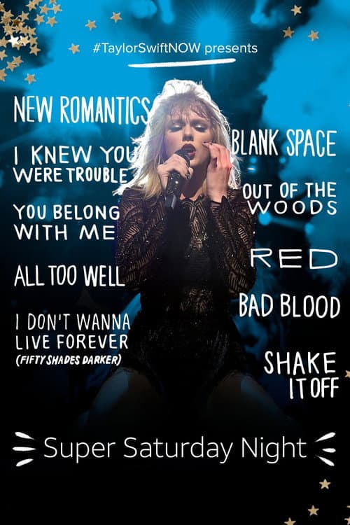 Taylor Swift: Super Saturday Night Show (2017) poster